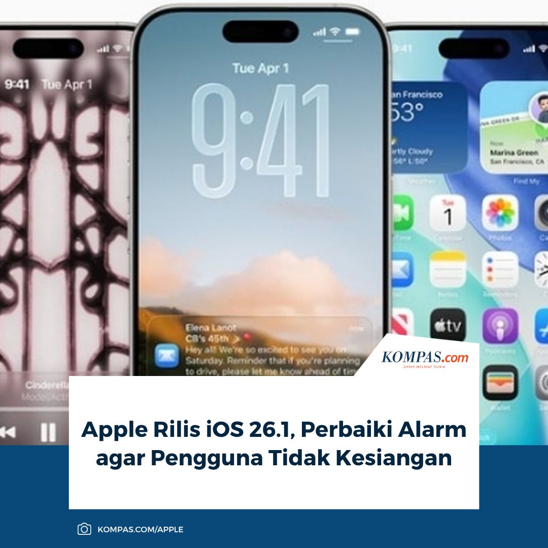 Kompas.com - Goodbye kesiangan! Apple rilis iOS 26.1,... | Facebook