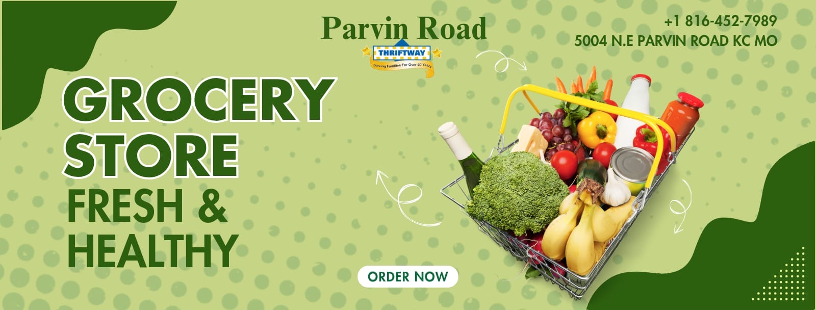 Parvin Road Thriftway | Kansas City MO