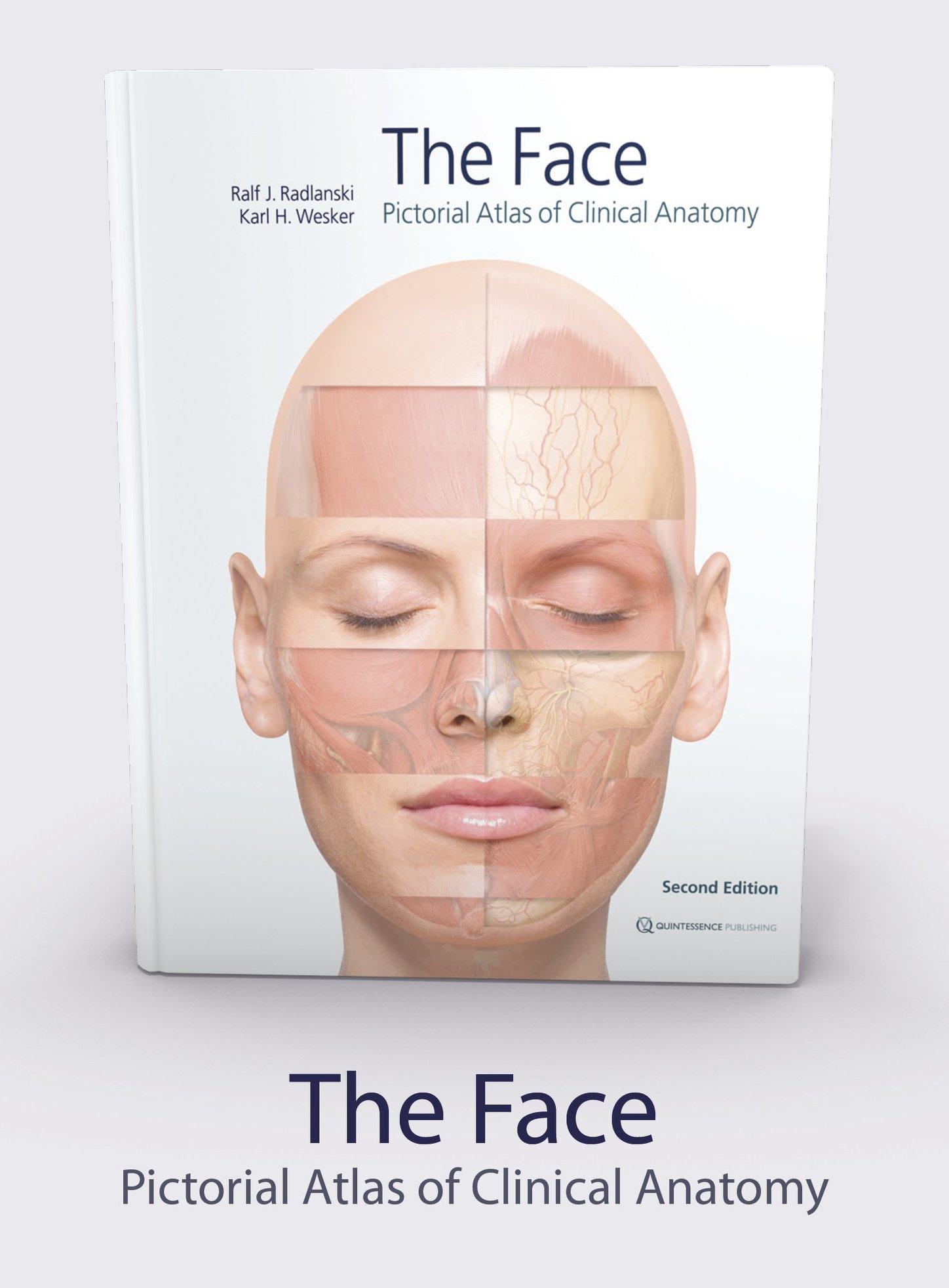 THE FACE - Pictorial Atlas of... - Quintessence Publishing