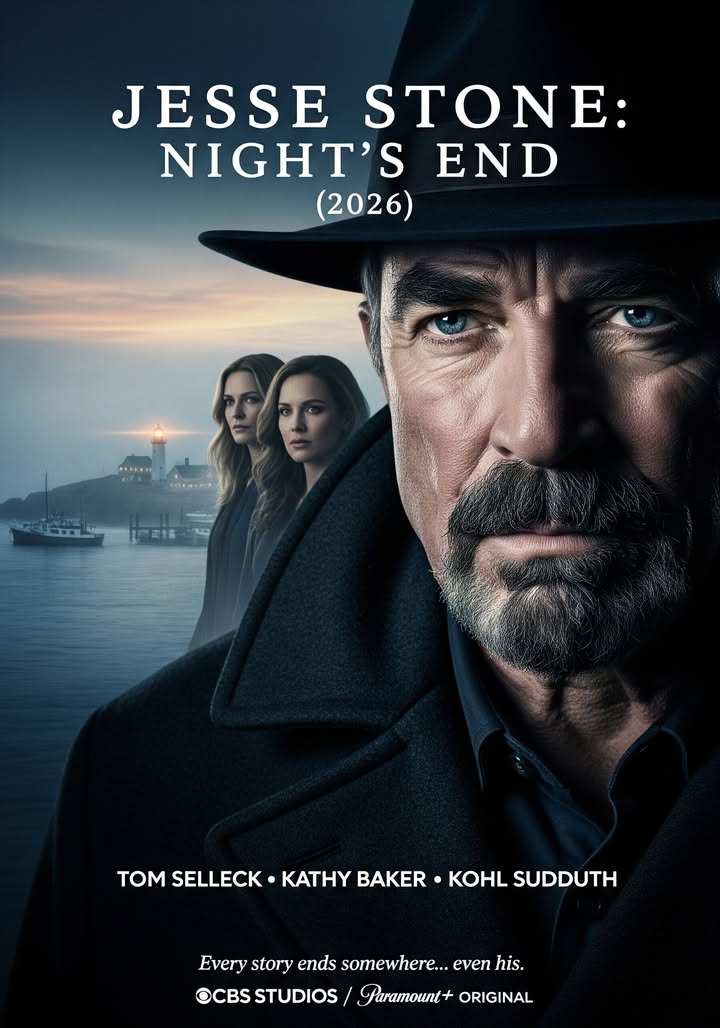 MSS - 🎬 JESSE STONE: NIGHT’S END (2026) 🌟 Tom Selleck • Kathy Baker ...