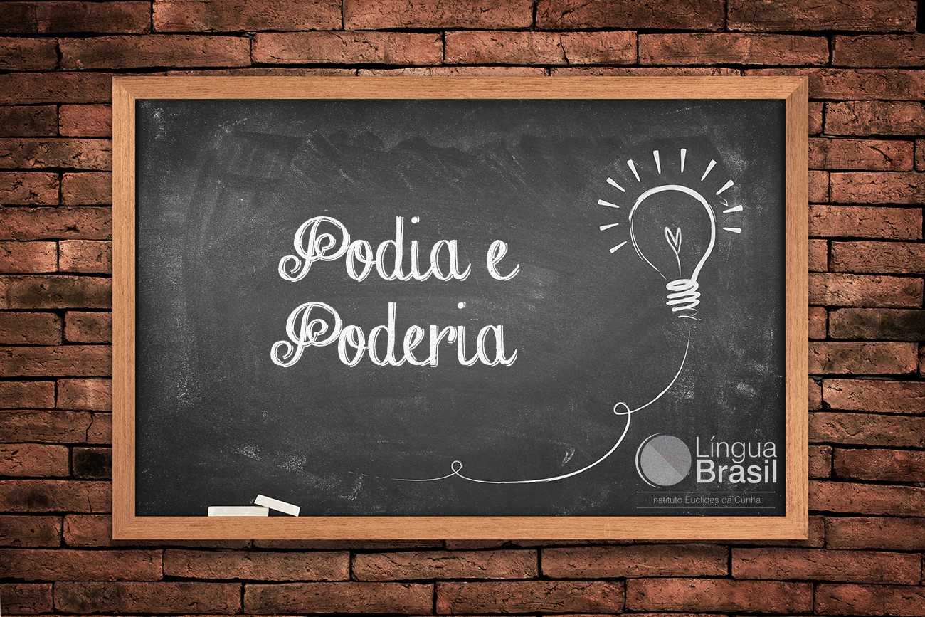 Língua Brasil - Qual a diferença entre podia e poderia?...