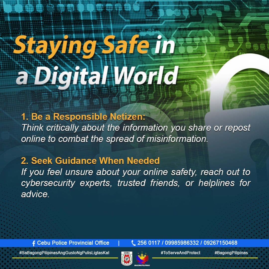 Cebu - Staying Safe in a Digital World 1. Be a Responsible Netizen ...