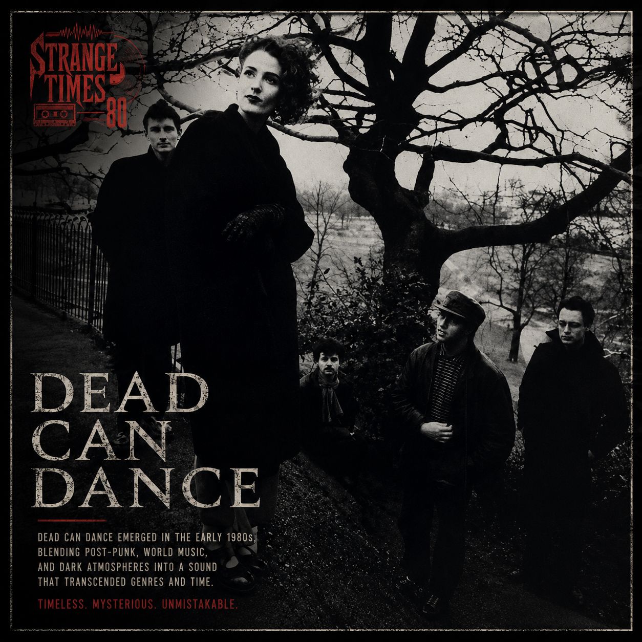 Dead Can Dance proved that music has no boundaries. Blending