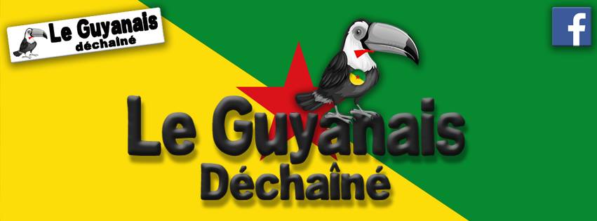 Le Guyanais Déchaîné Posts Facebook