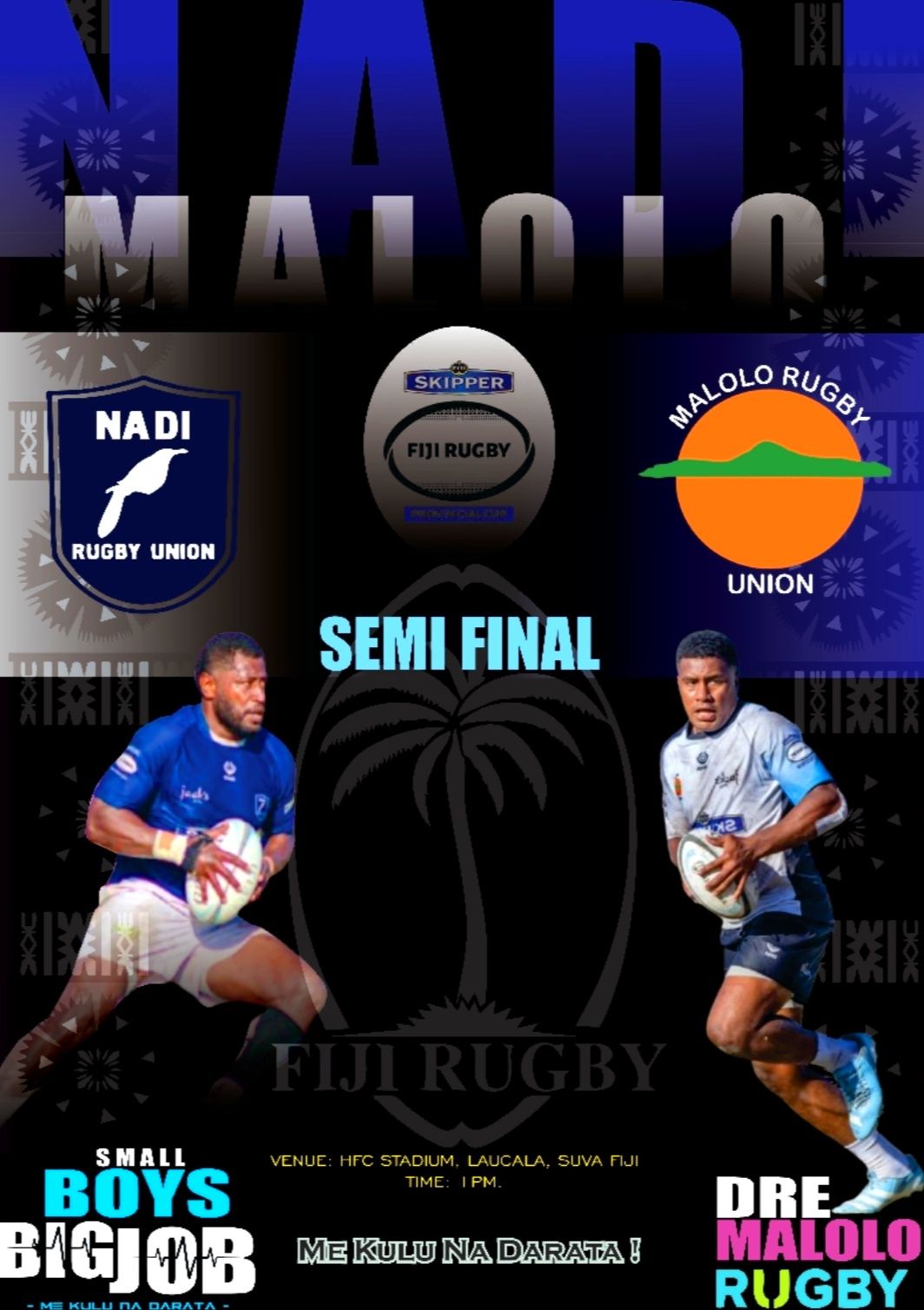 Malolo - Skipper Cup Semi Final - 1pm Kickoff ️TIDE TRIBE MALOLO VS ...