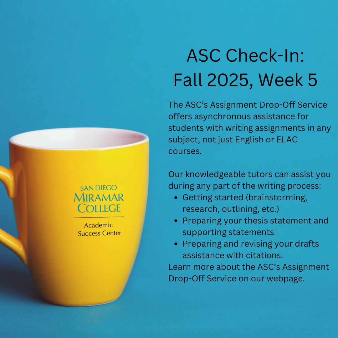 San - ASC Check-In: fall 2025, Week 5 The ASC’s Assignment Drop-Off ...