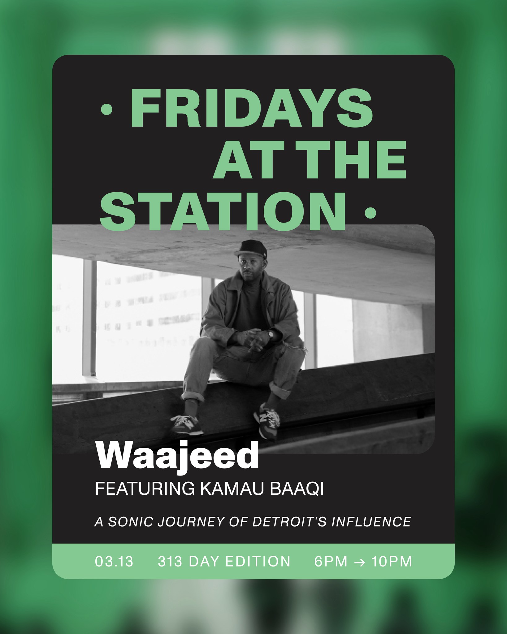 313 Day at The Station. Detroit is a Frequency. Join us for The 