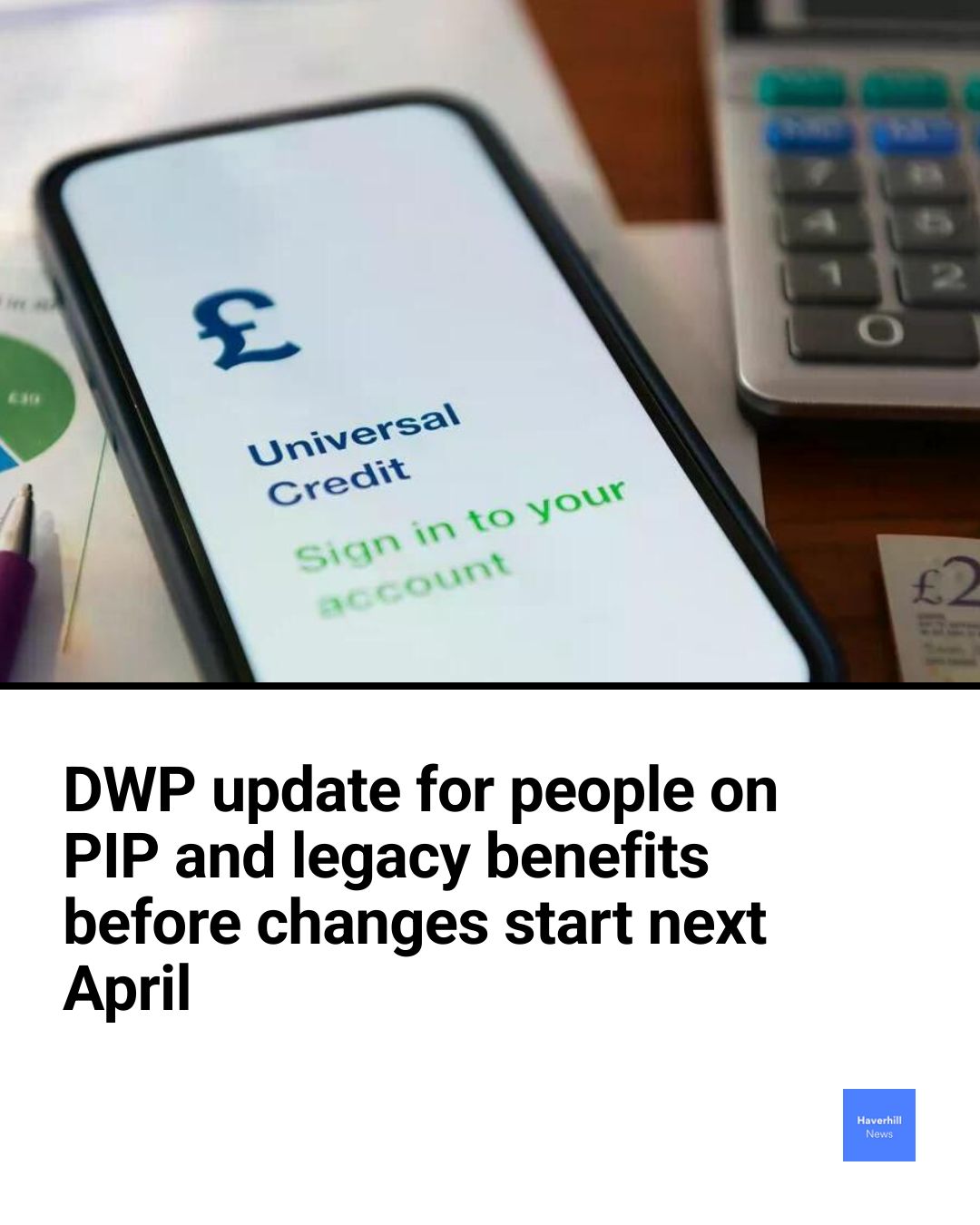 Haverhill News - The DWP has confirmed that it plans to... | Facebook
