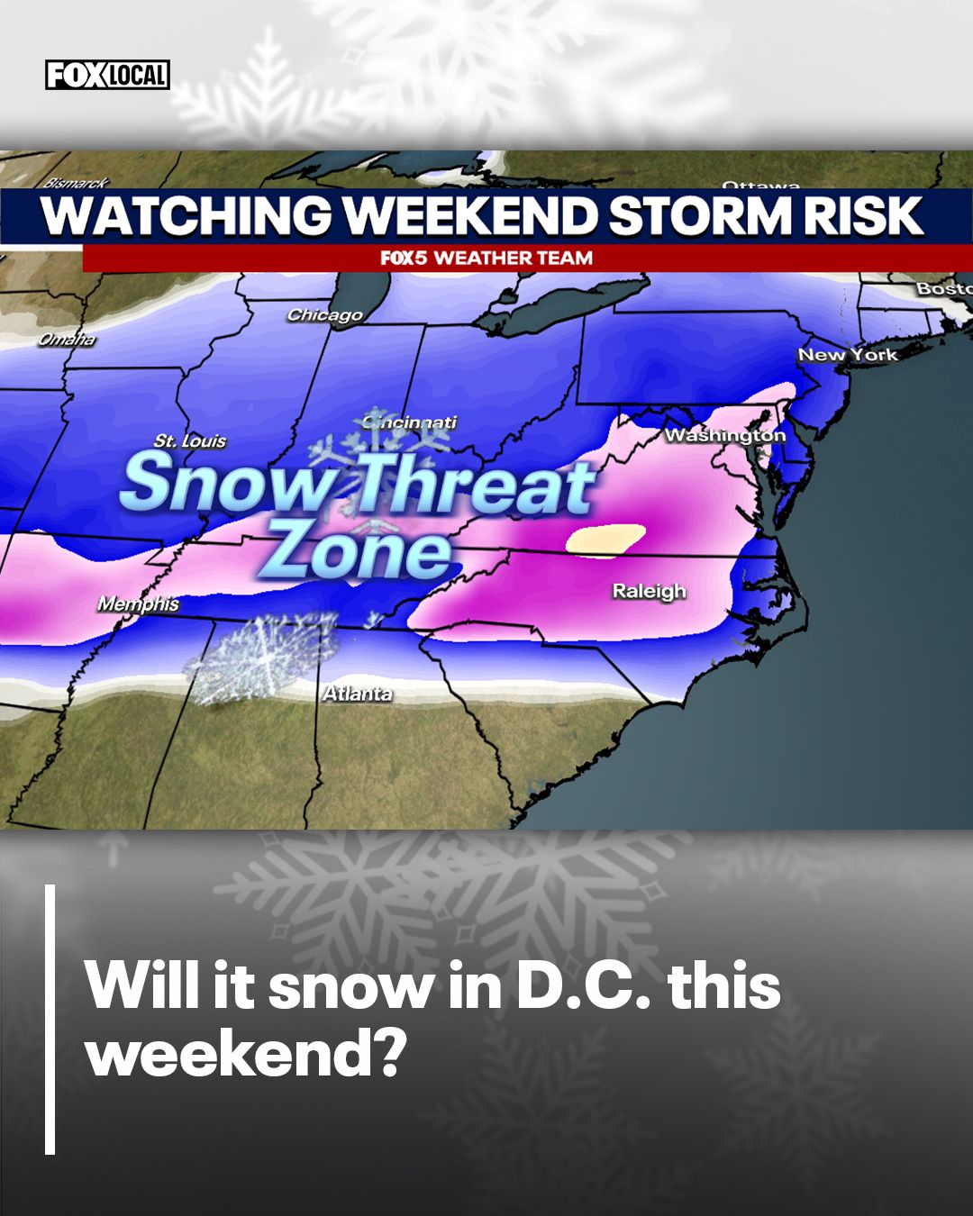 Fox 5 DC - All eyes are on this weekend's potential snow... | Facebook