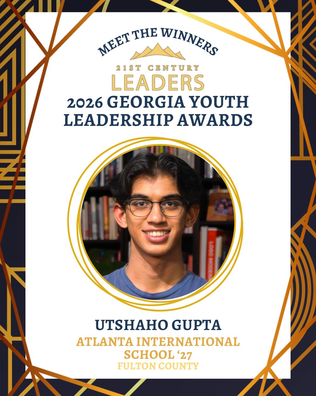 21st - Meet our 2026 Georgia Youth Leadership Award Winner, Utshaho ...