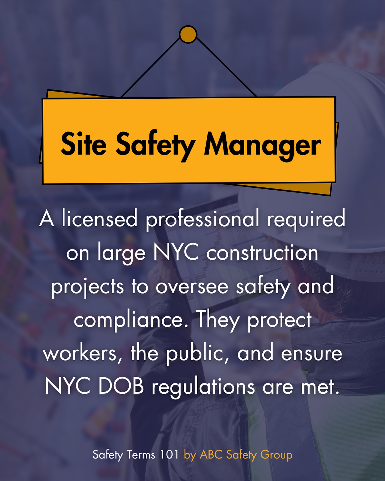 ABC - 🚧 Safety Terms 101: Site Safety Manager (SSM) 🚧 On NYC’s largest ...