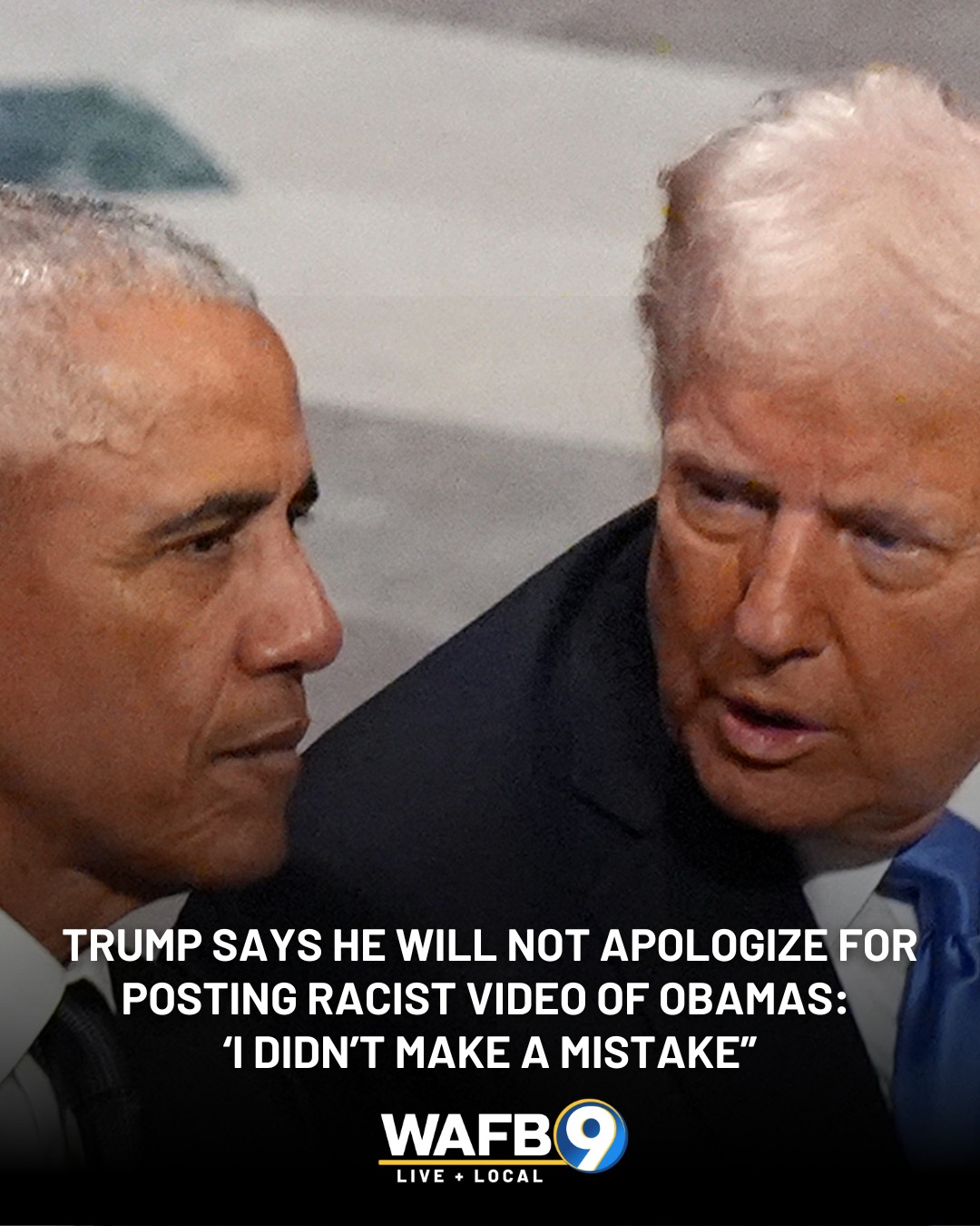 WAFB - Trump says he will not apologize for posting racist video of ...