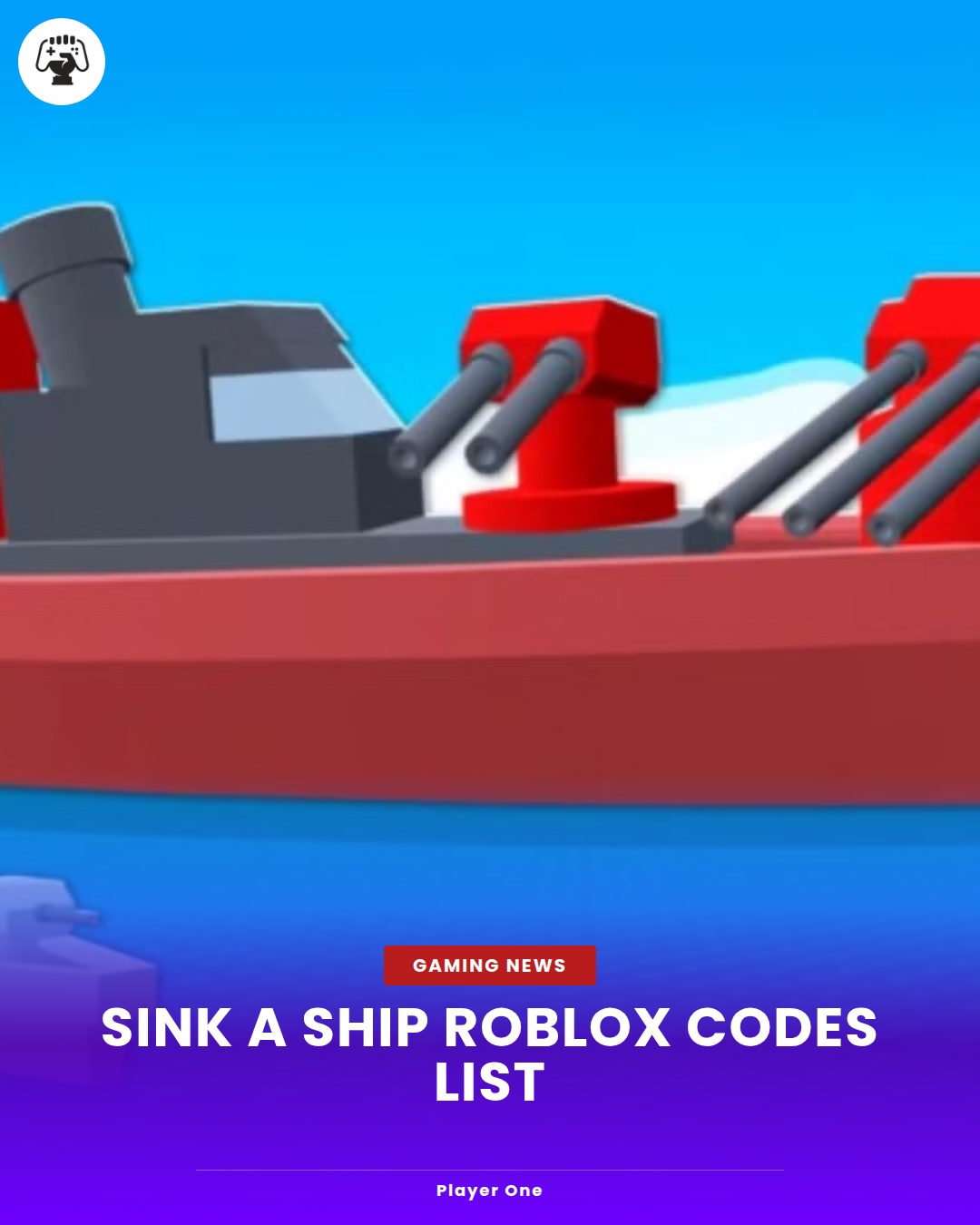 Player.one - Sink a Ship Roblox Codes List Get free cash... | Facebook