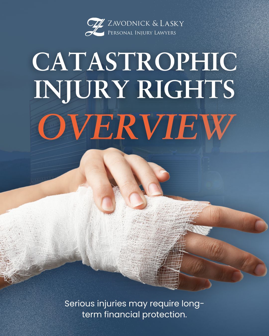 Zavodnick - UNDERSTANDING YOUR LEGAL RIGHTS AFTER A CATASTROPHIC INJURY ...