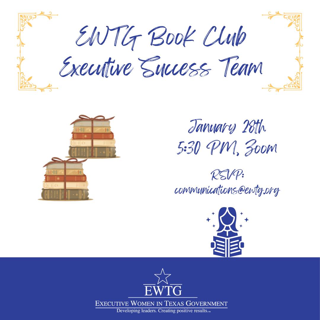 EWTG members,... - Executive Women in Texas Government (EWTG) | Facebook