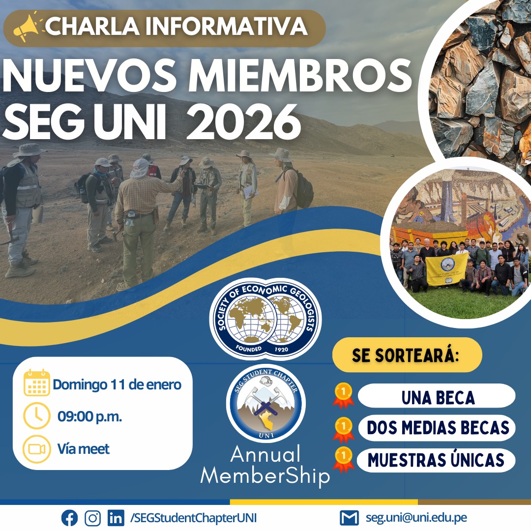 ️⛏️🌍 ¡Únete a la SEG Student... - SEG Student Chapter UNI | Facebook