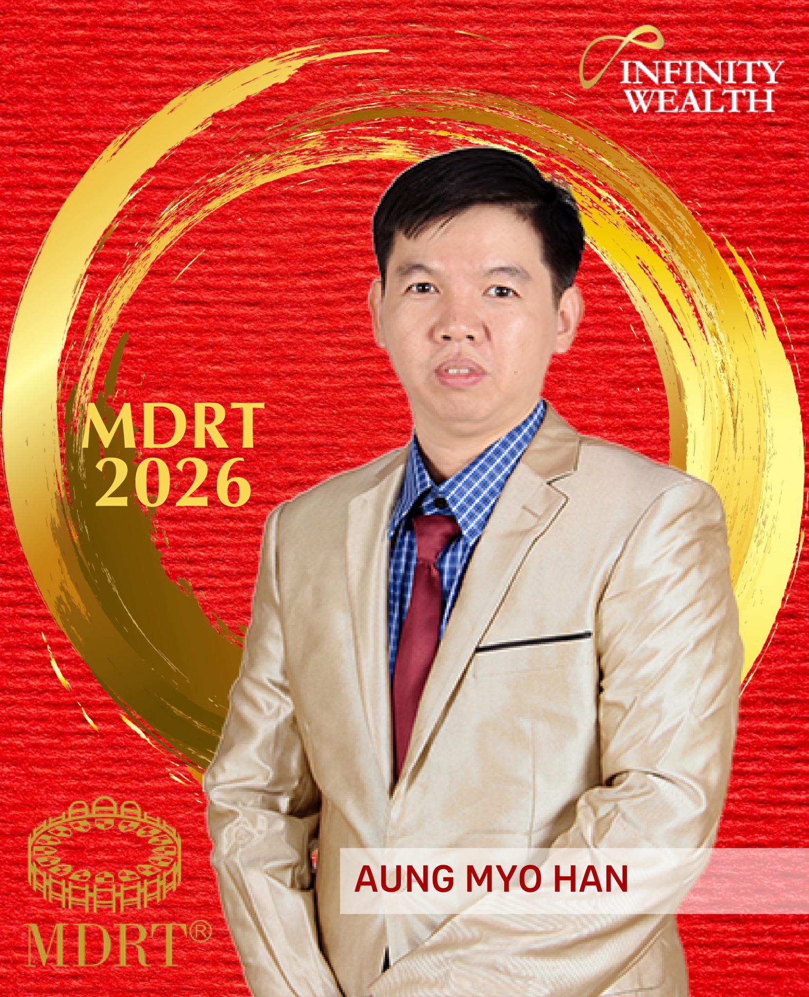 InfinityWealth - Big Big Congratulations 🎊🎉 AUNG MYO HAN MDRT 2026 🏆 🏆 ...
