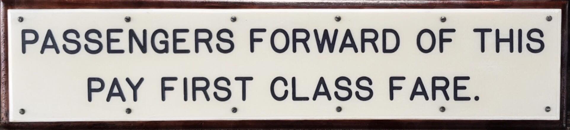 Friends - An original first class sign which was displayed on board TS ...