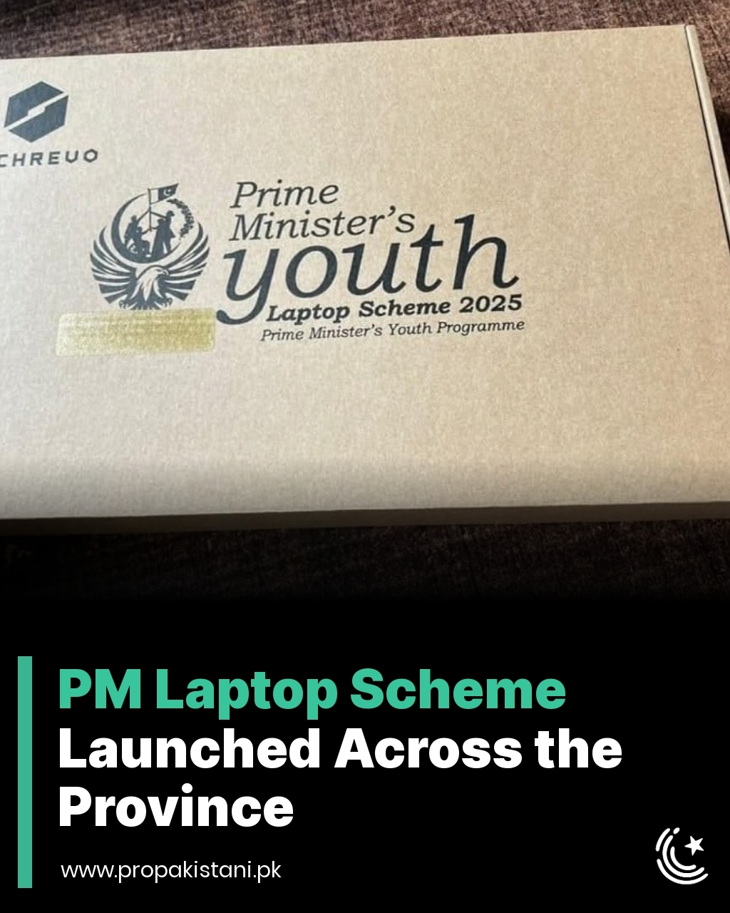 ProPakistani - The Prime Minister’s Laptop Scheme has been formally ...
