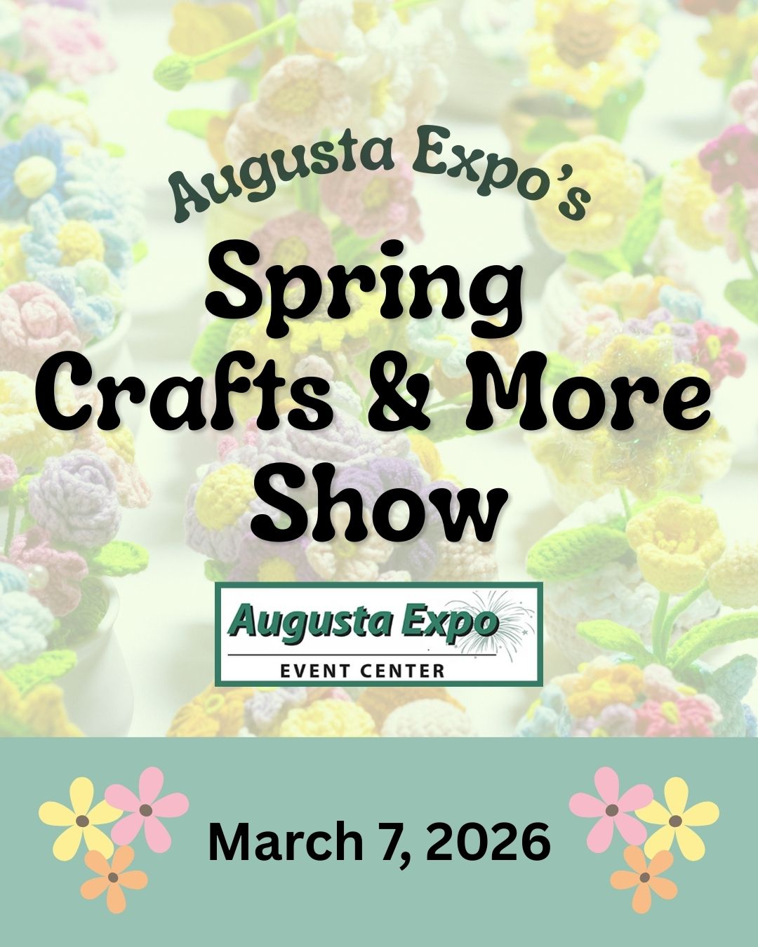Augusta Expo - Who's ready?? Augusta Expo's Spring Crafts... | Facebook