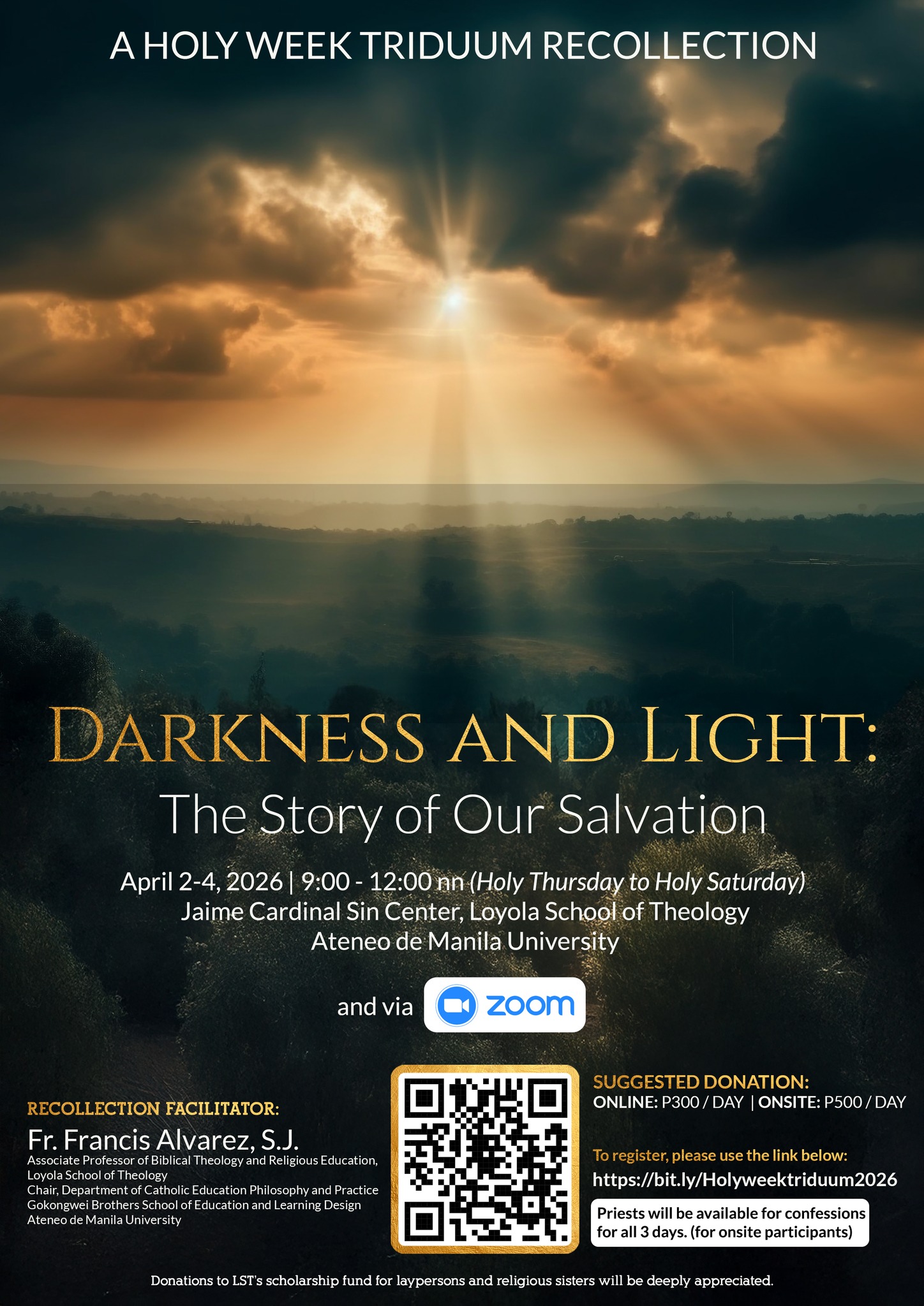 Loyola - A HOLY WEEK TRIDUUM RECOLLECTION Darkness and Light: The Story ...