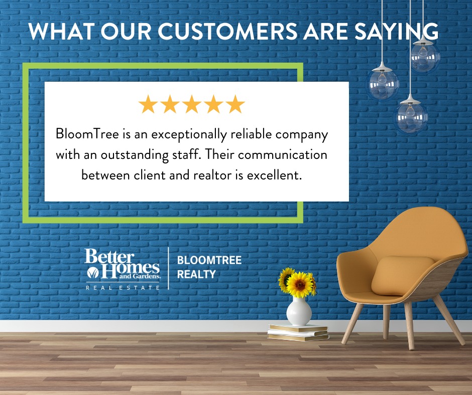 We would not be who we are... - BHGRE BloomTree Realty