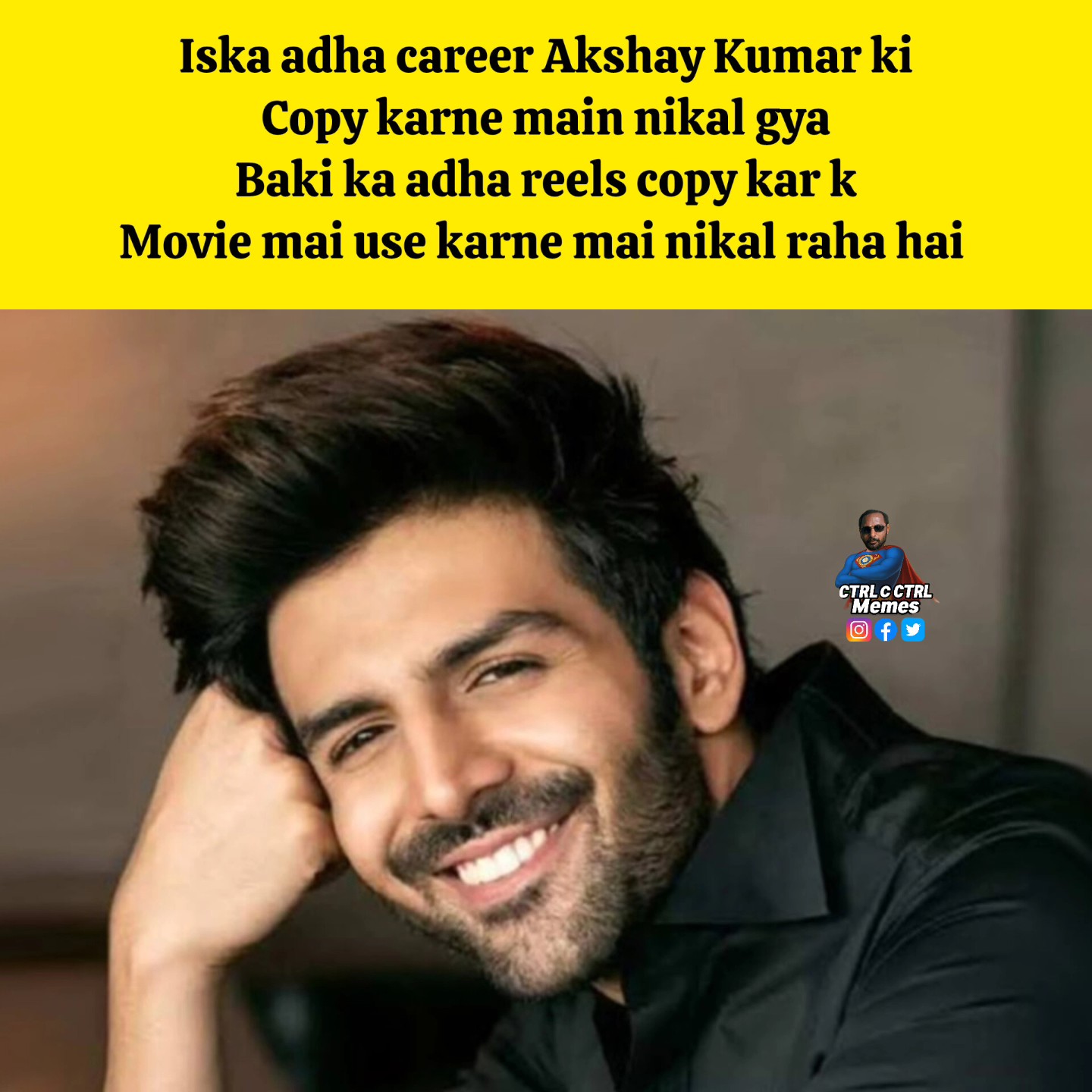 Ctrl - Kartik Aryan for you 🤡 | Facebook