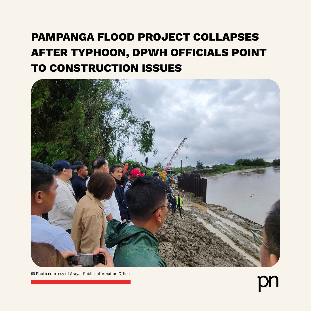 Pampanga - DPWH, Magalong Slam Pampanga Flood Project Over Collapse and ...