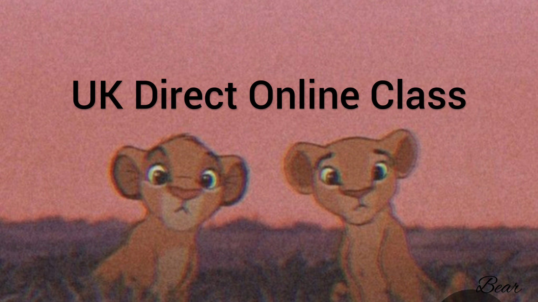UK Direct Online Class🇬🇧🇬🇧