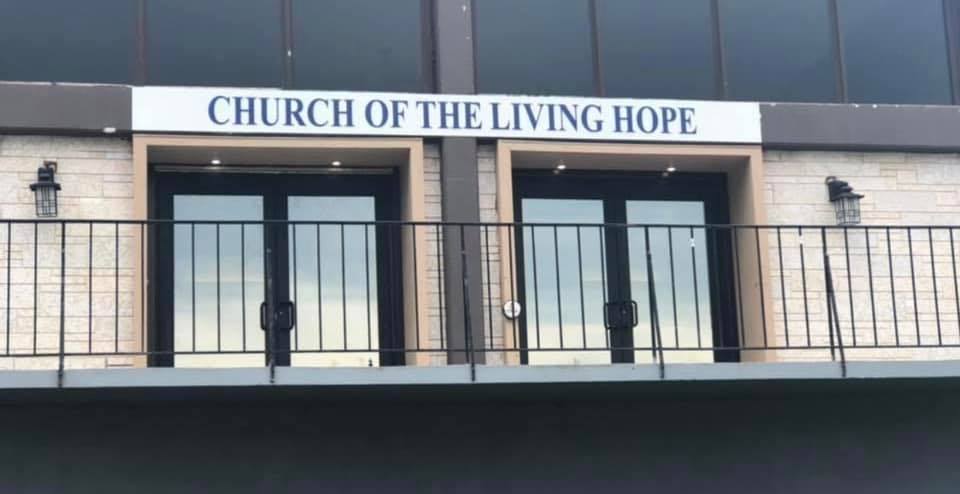 Church of The Living Hope... - Church of The Living Hope