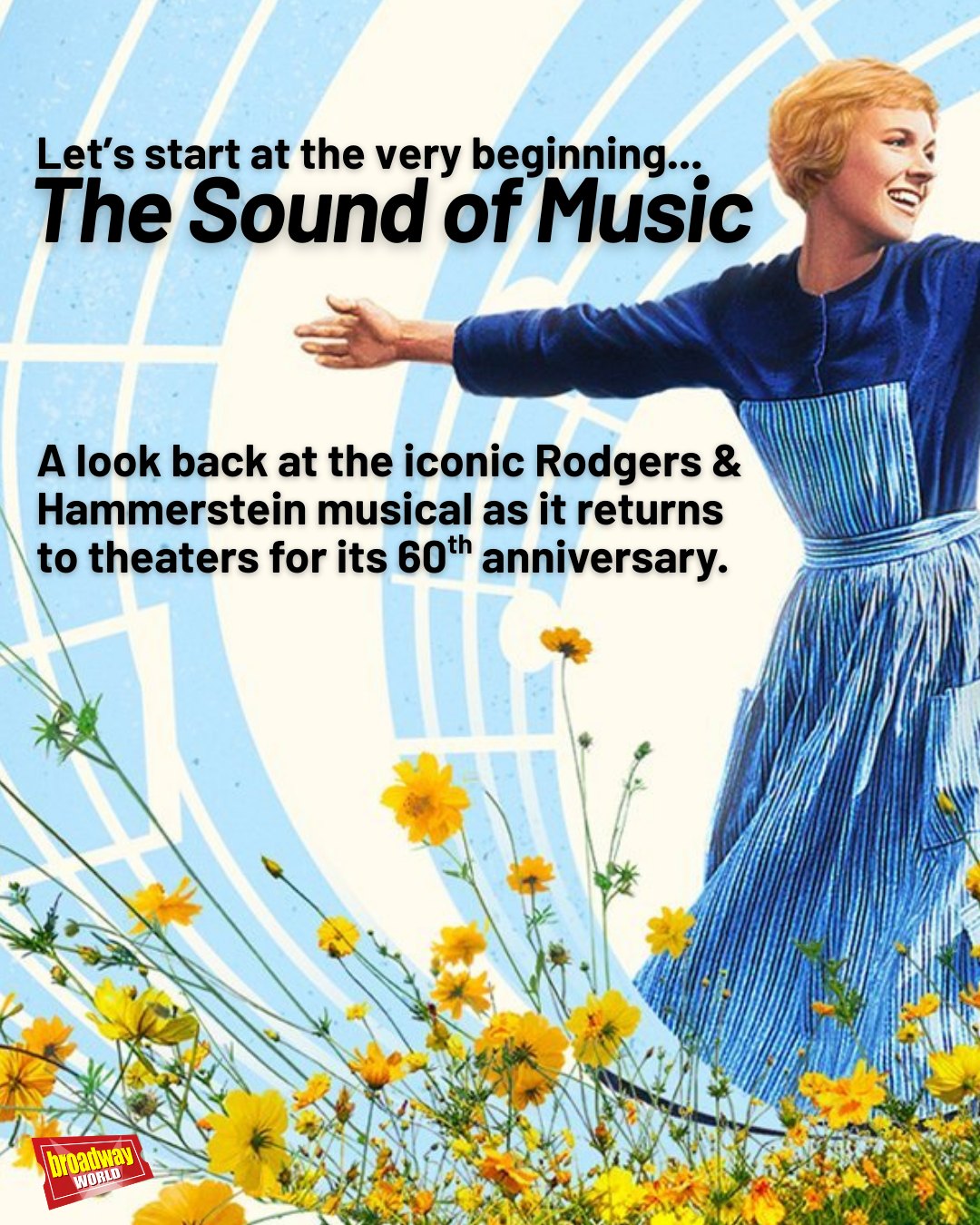その他 Rodgers & Hammerstein Broadway Musicals The Sound Of Music is coming back to Broadway for the first time