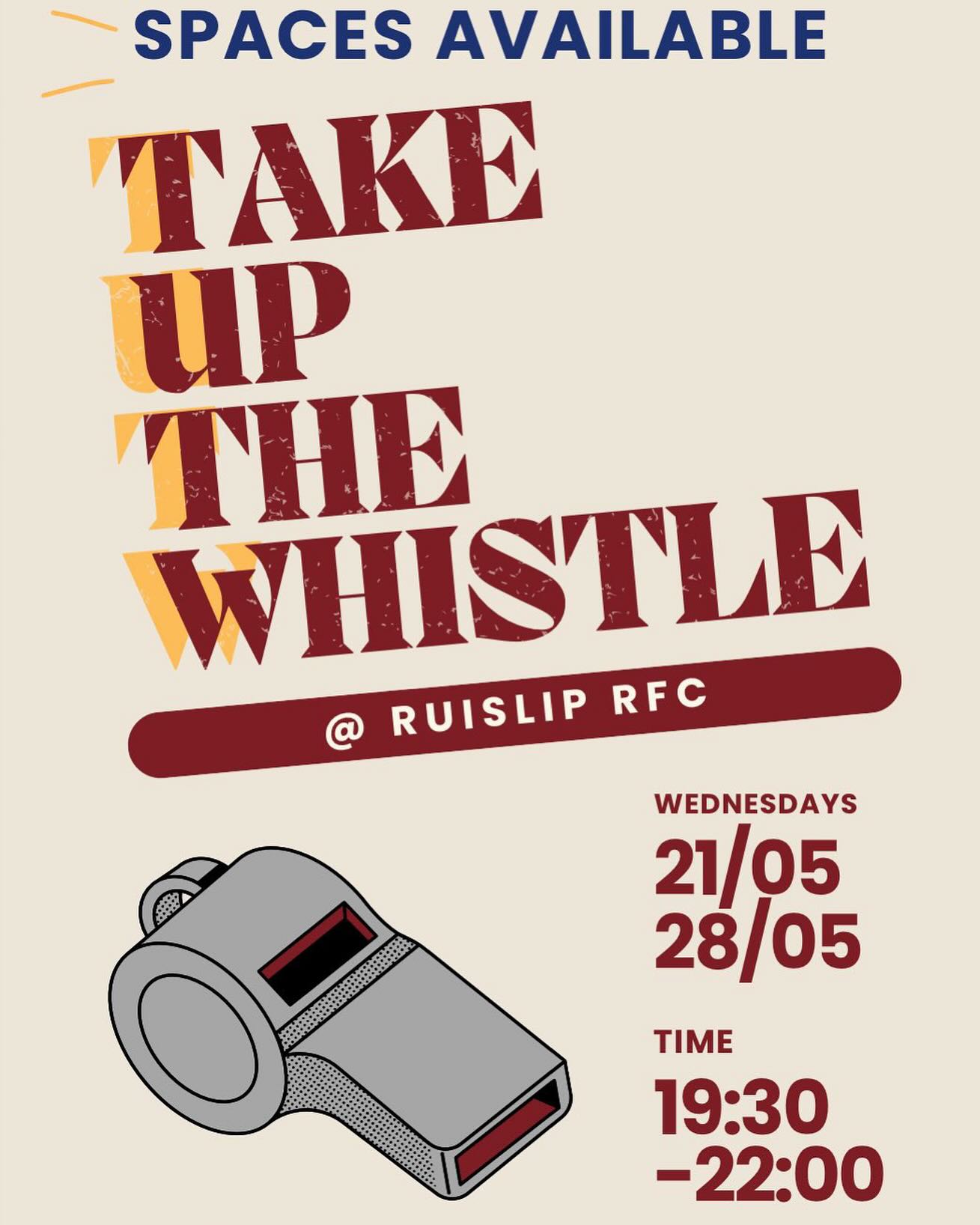 Join us for Take up the Whistle and... - Ruislip Rugby Club | Facebook