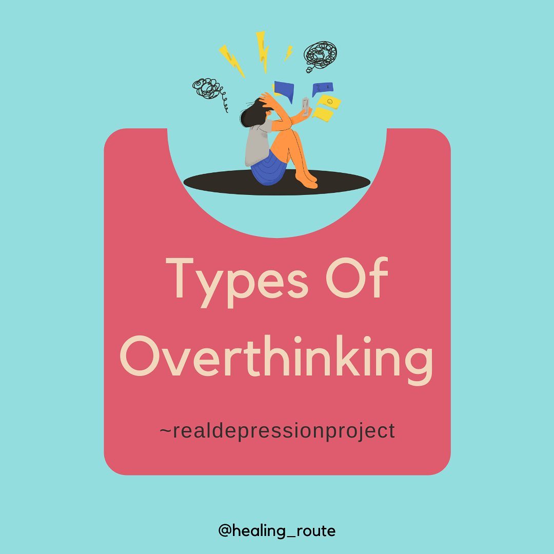 Healing Route - Types of overthinking content from... | Facebook