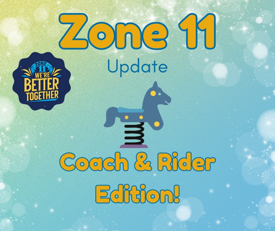 🦄 COACH and RIDER UPDATE... - Northern Pony Clubs Zone 11 | Facebook