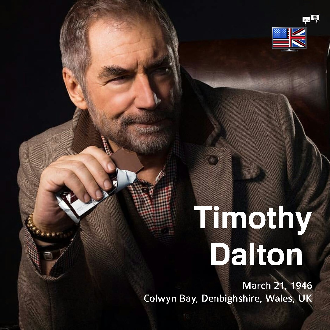 哥頓聲館庫 - 【明星配音檔案 #99 ---- 鐵摩·達頓 Timothy Dalton】 姓名：鐵摩·達頓 Timothy Dalton ...