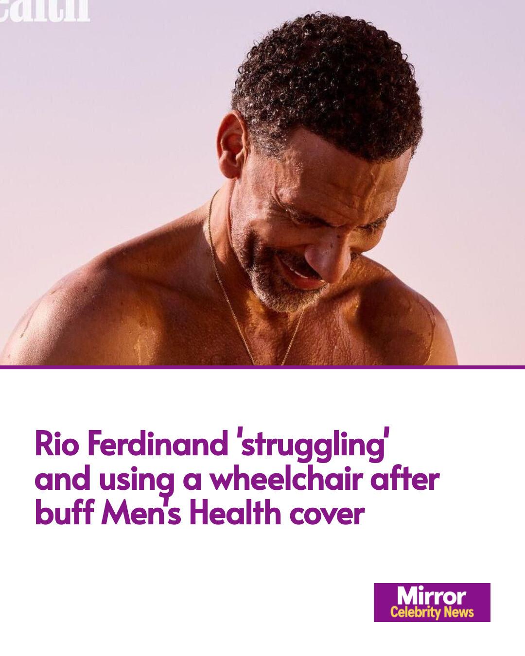 Mirror - Rio Ferdinand has revealed he uses a wheelchair sometimes ...