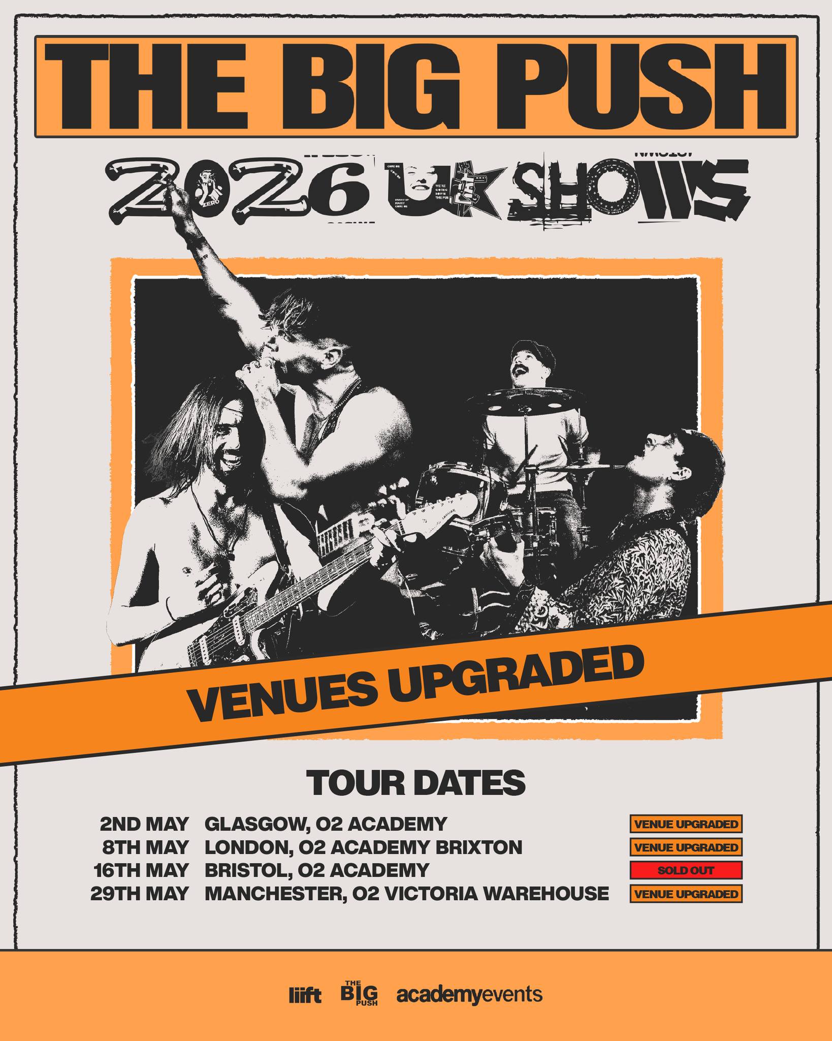Academy - After selling out their tour in 5 minutes, The Big Push have ...
