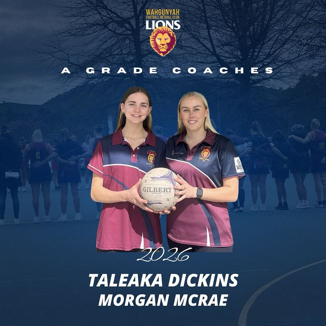 Wahgunyah - 🦁🏐 ️ 2026 A GRADE COACHES! 🦁🏐 ️ THE NEWS IS FINALLY HERE! 📣 ...