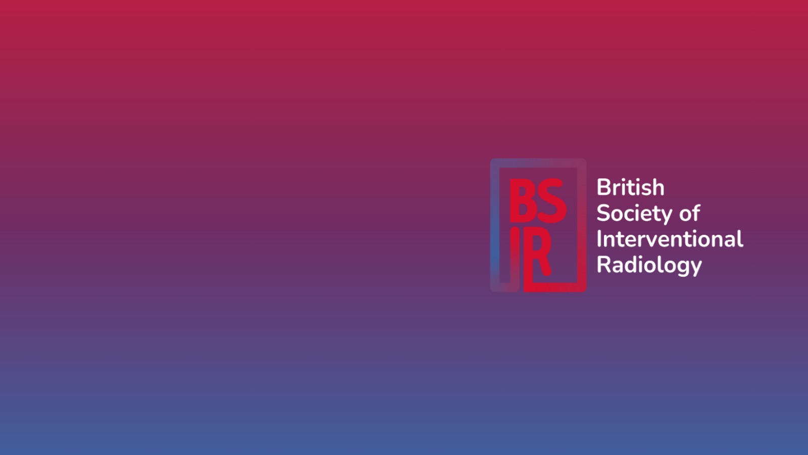 British Society of Interventional Radiology | London