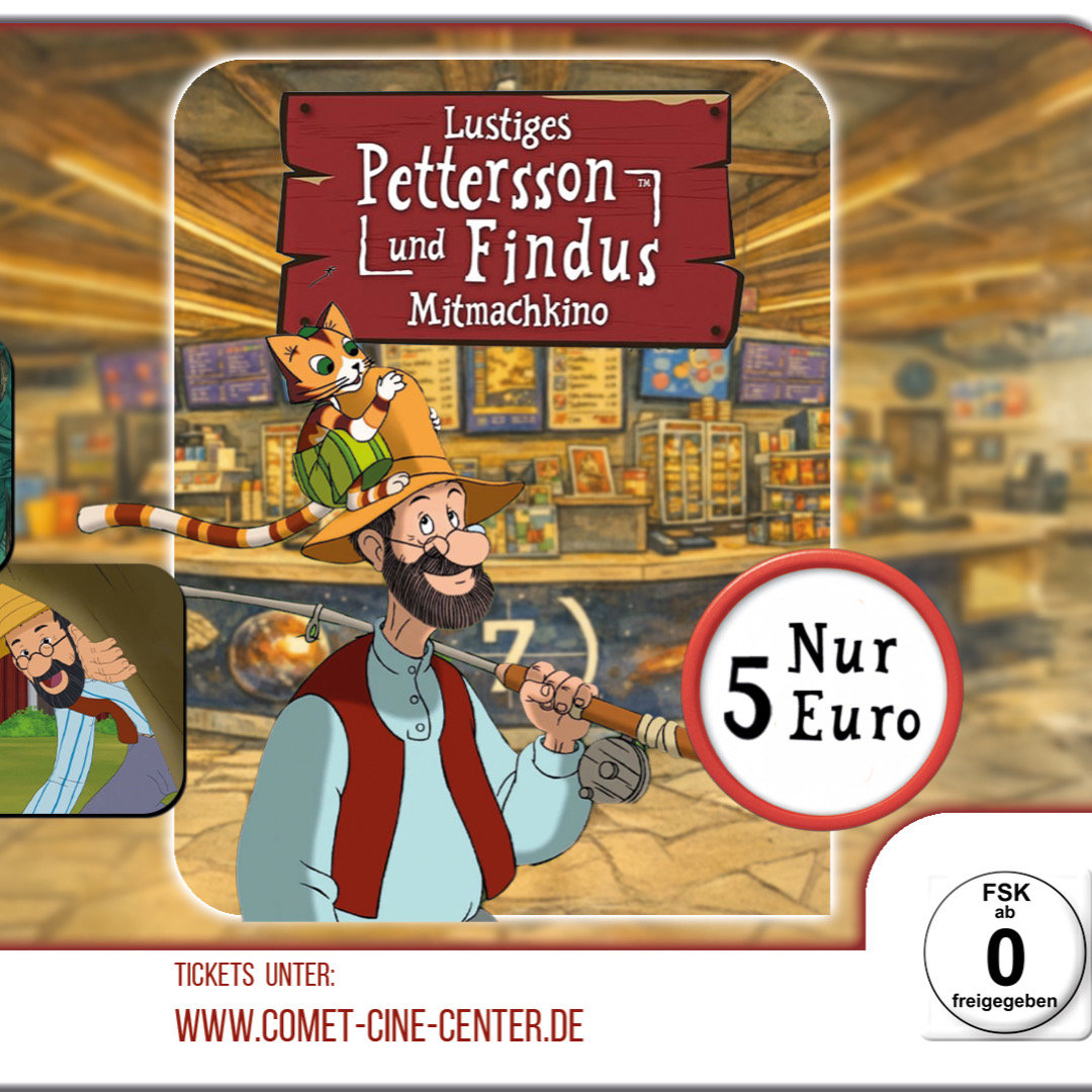 🎬 Petterson und Findus - Mitmachkino 🎬... - Comet Cine Center | Facebook