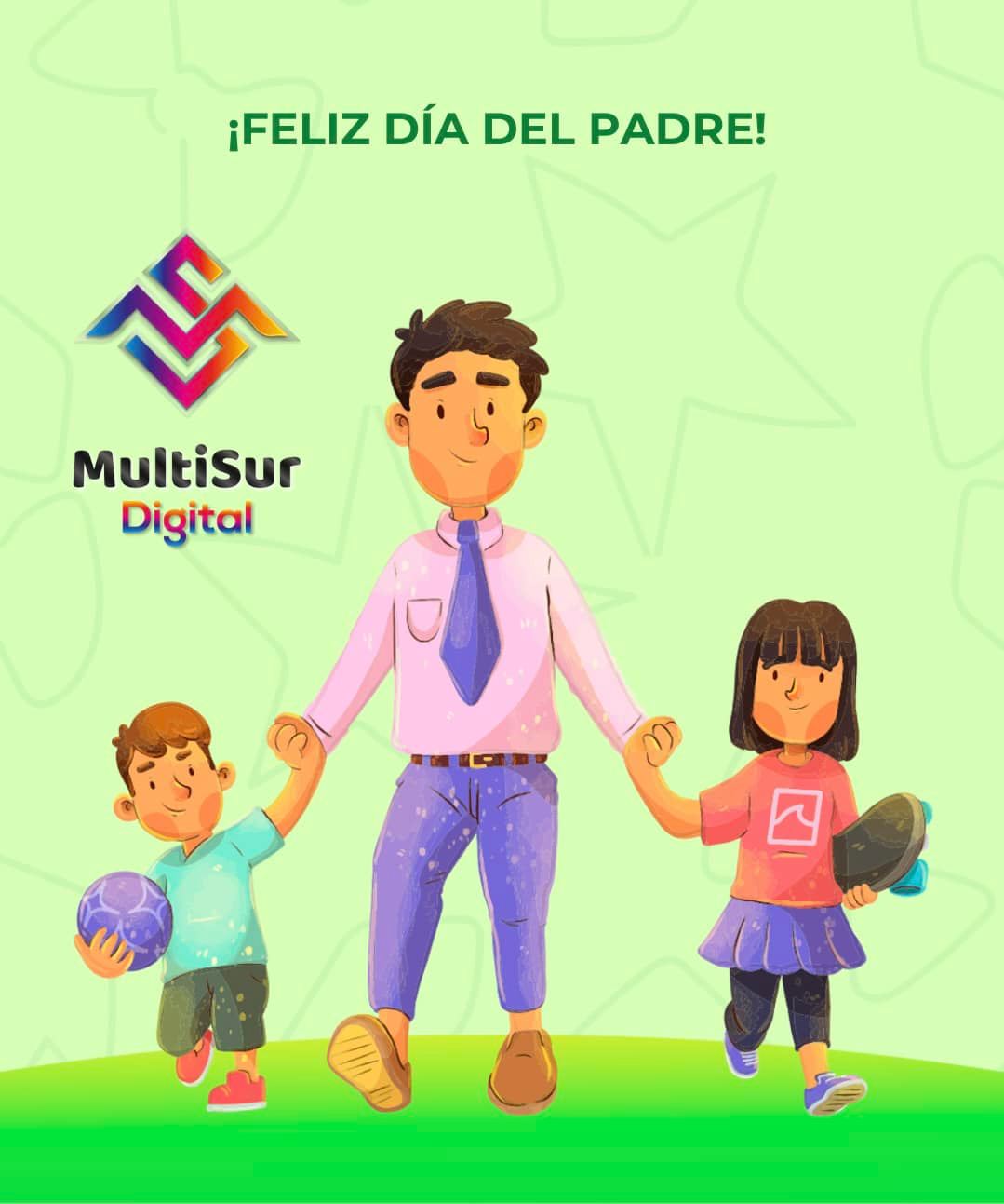 ¡FELIZ DÍA DEL PADRE! 🧔🏻‍♂️ ️ ... - MultiSur Digital | Facebook