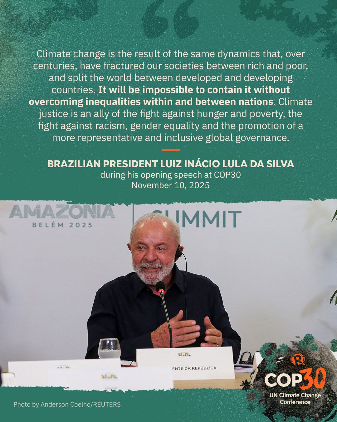Rappler - CLIMATE JUSTICE IS JUSTICE FOR ALL ⚖️ Brazilian President ...