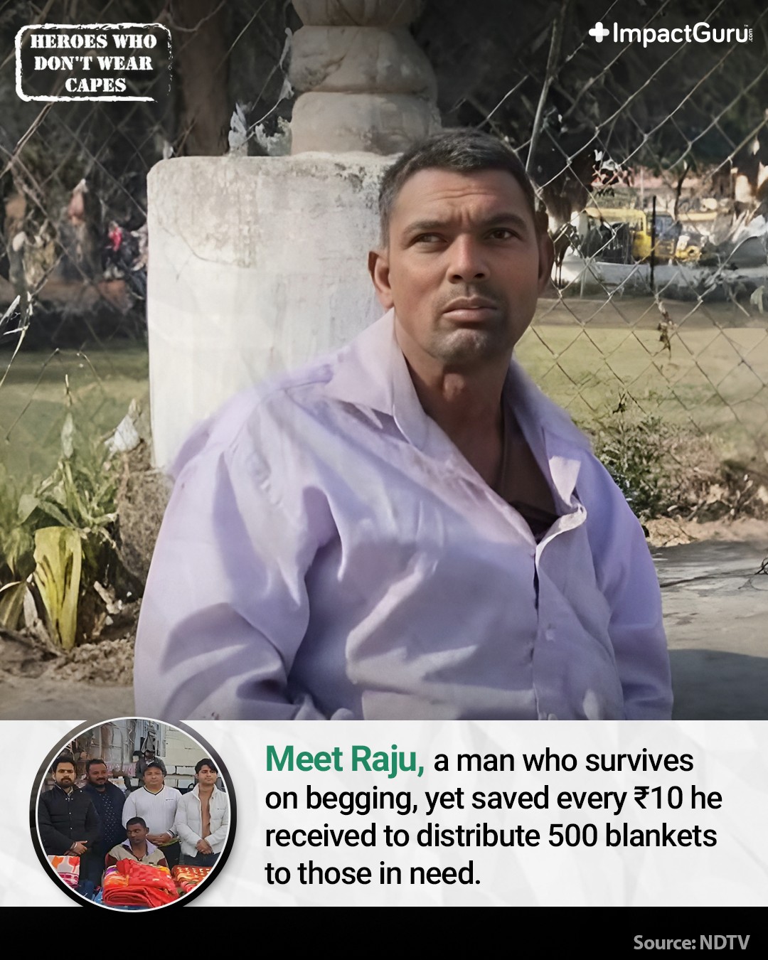 Impact - Raju, who survives on begging, believes it’s his duty to help ...