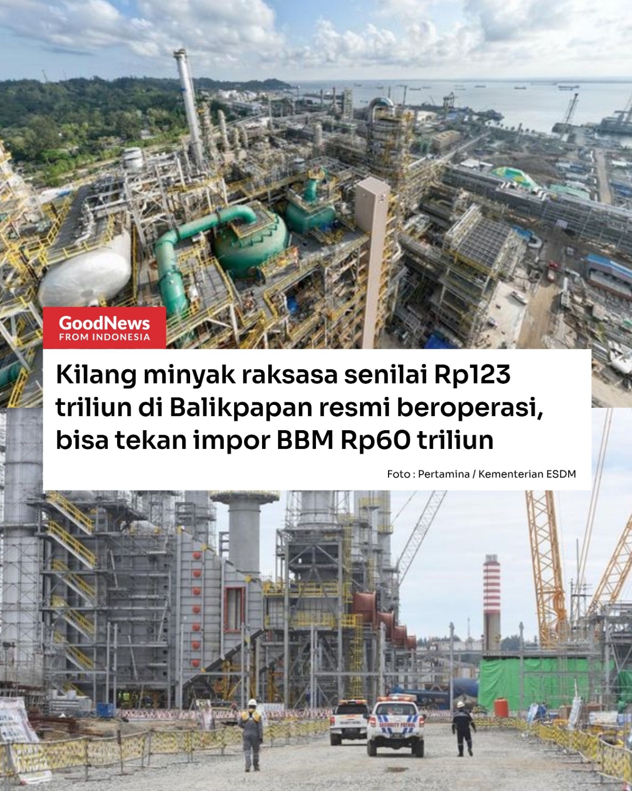 Good - Beroperasinya proyek kilang minyak terbesar di Indonesia ...