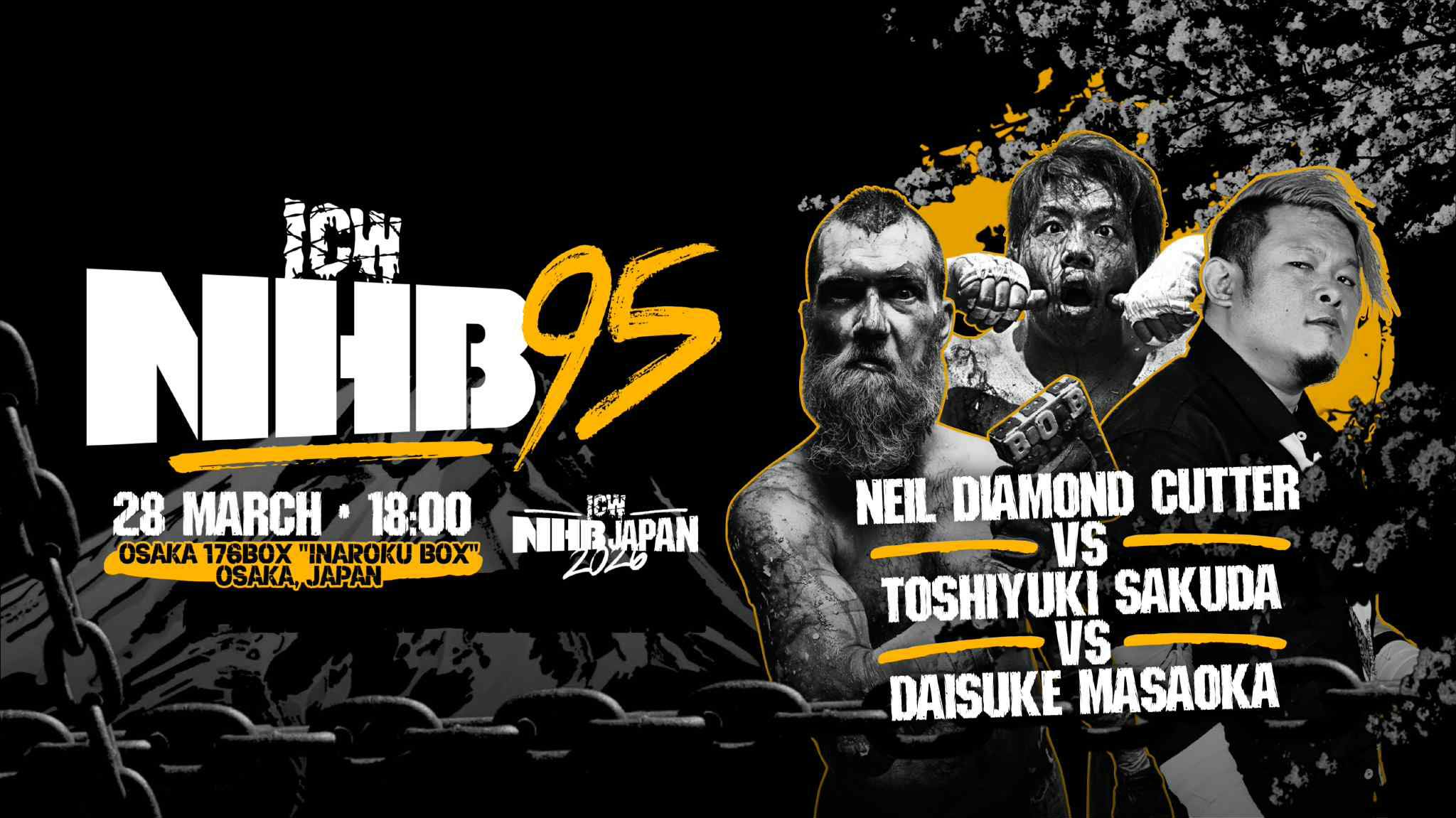 ⛓️ICWNHB Japanツアー⛓️ NHB:95 3/28大阪公演 決定対戦カード 正岡