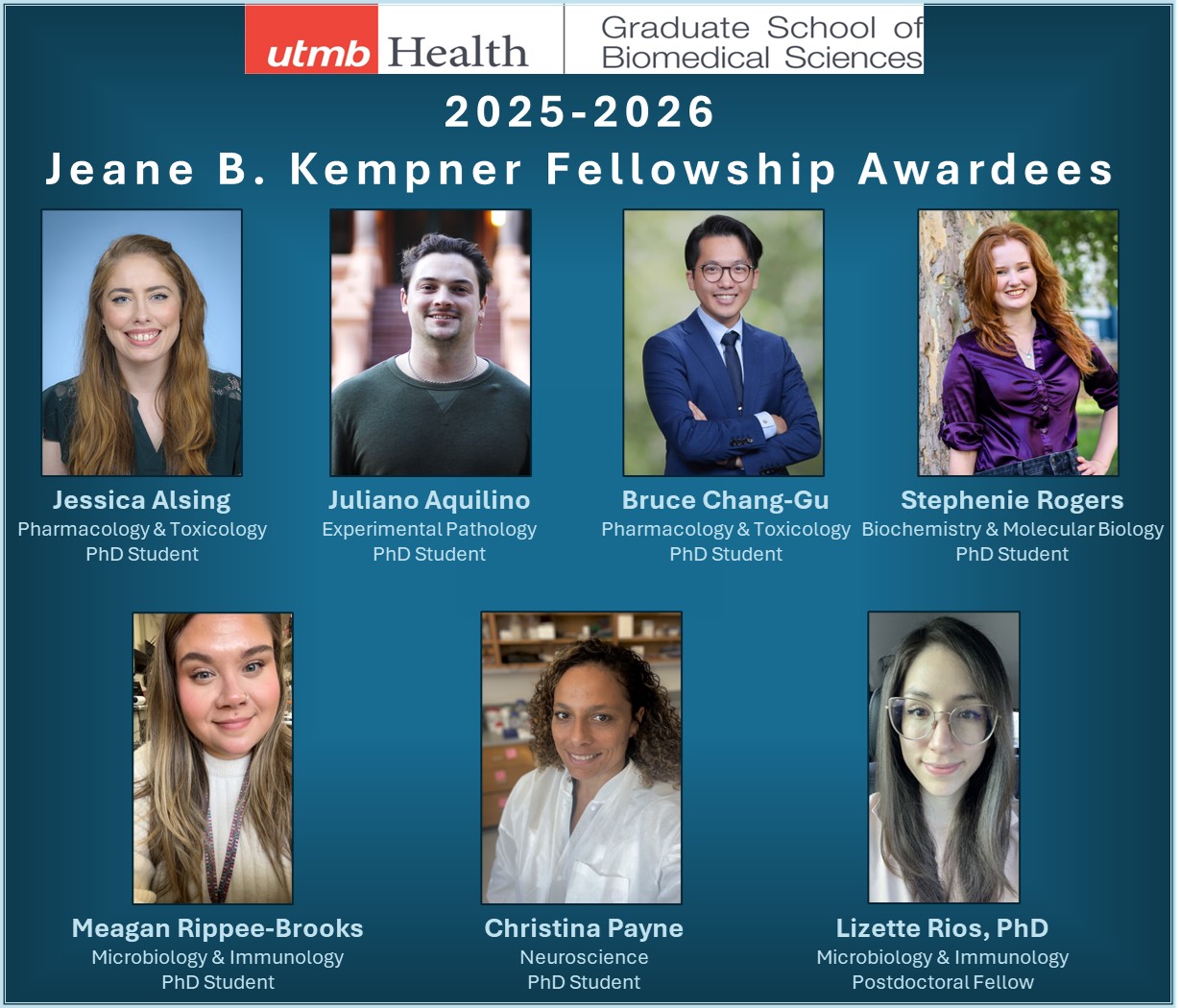 UTMB - The GSBS is happy to announce our 2025-2026 Jeane B. Kempner ...