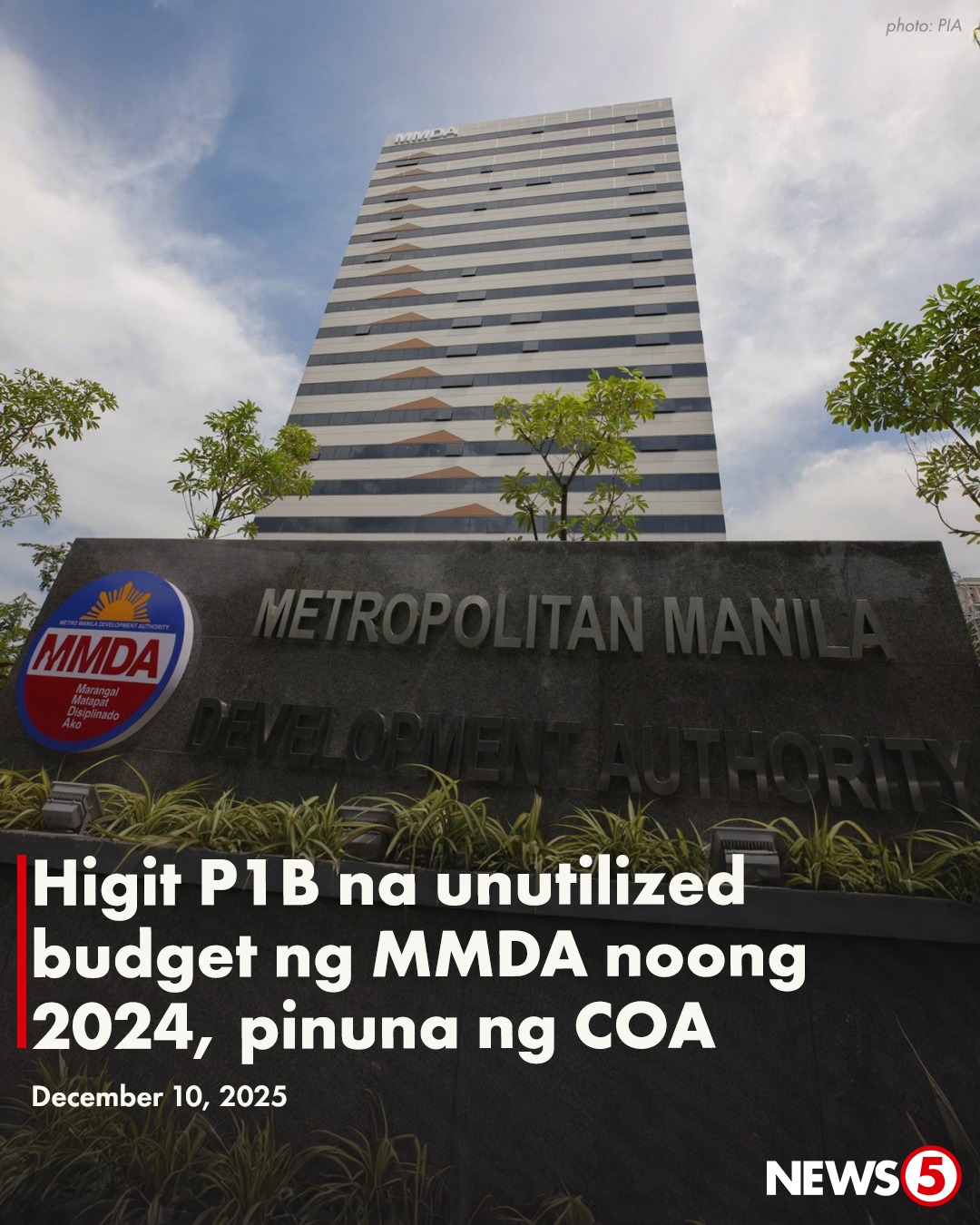 News5 - HIGIT P1B UNUTILIZED BUDGET NG MMDA Pinuna ng Commission on ...