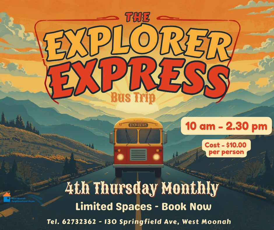 🚍 Explorer Express:... - West Moonah Neighbourhood House | Facebook