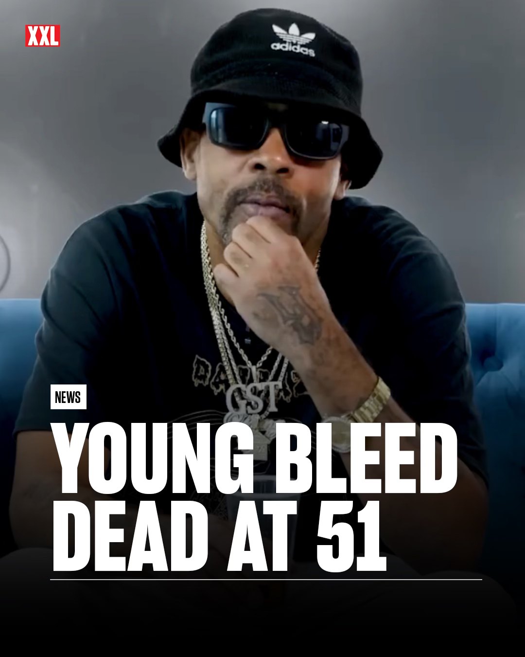 XXL - Young Bleed has passed away at the age of 51, just a week after ...
