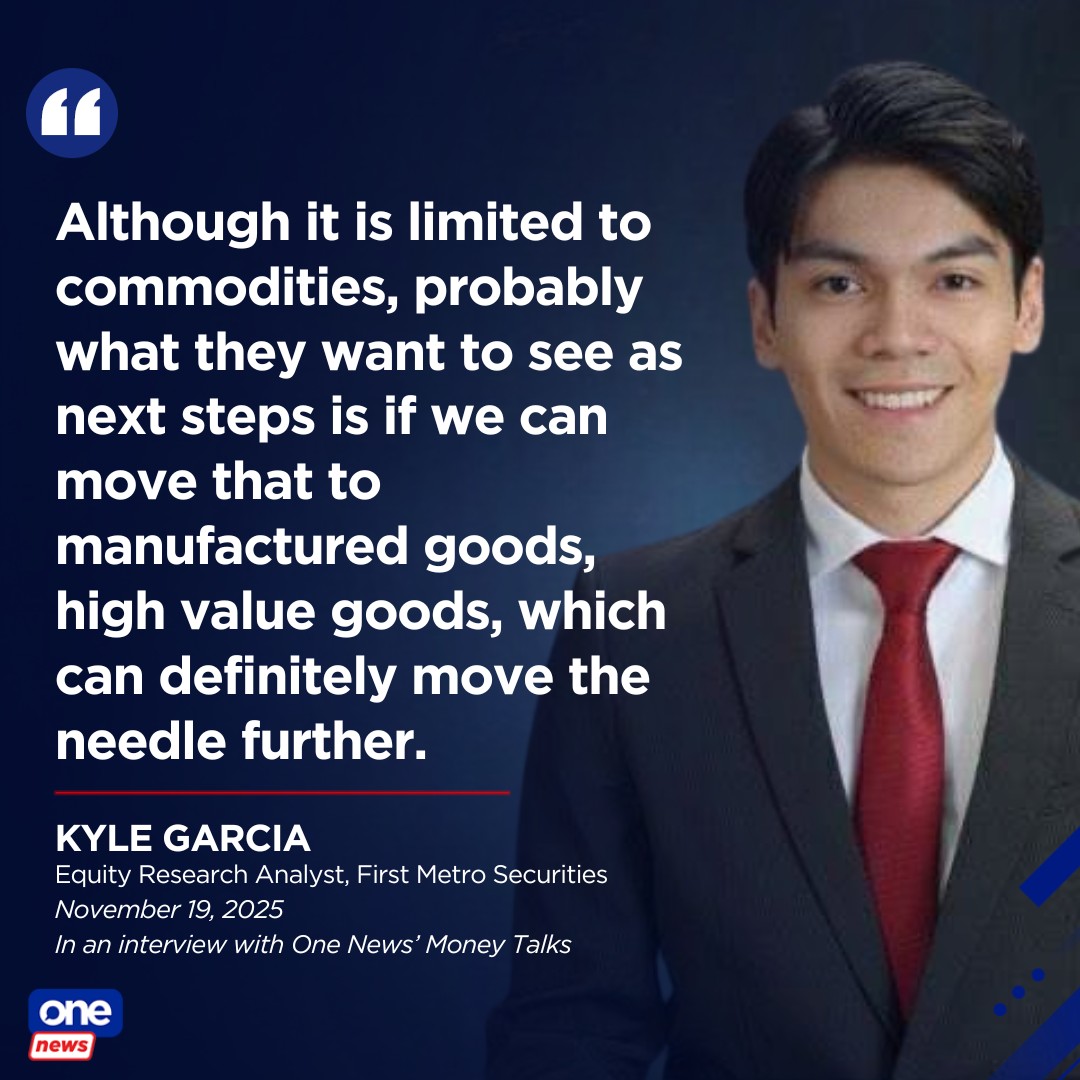ONE - The Philippines should strive to obtain more tariff exemptions ...